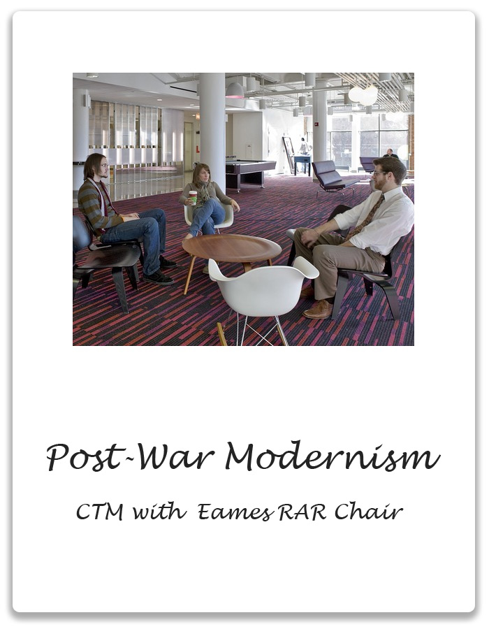 PostWarModernism-Eames-CTM-with-RAR-Chair